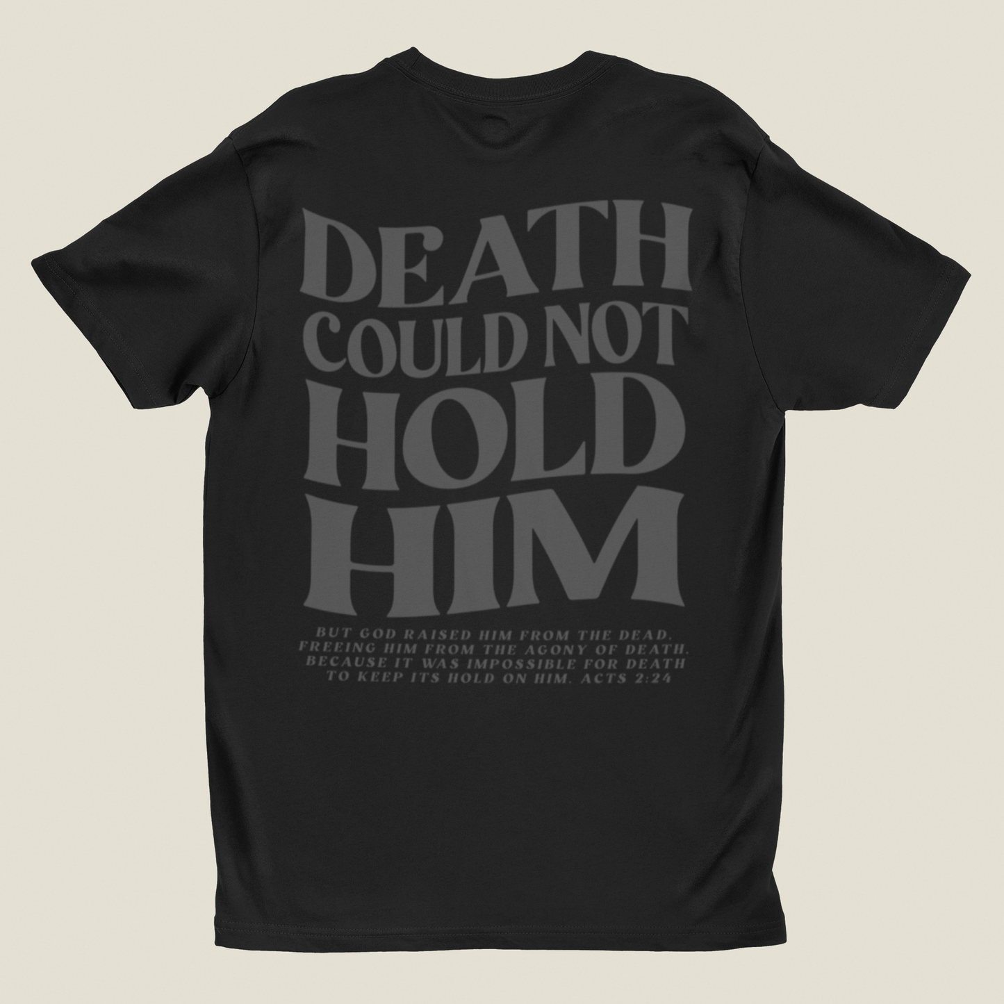 Death Could Not Hold Him
