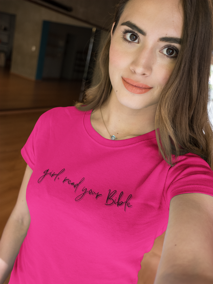 Girl, Read Your Bible