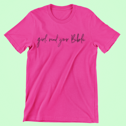 Girl, Read Your Bible