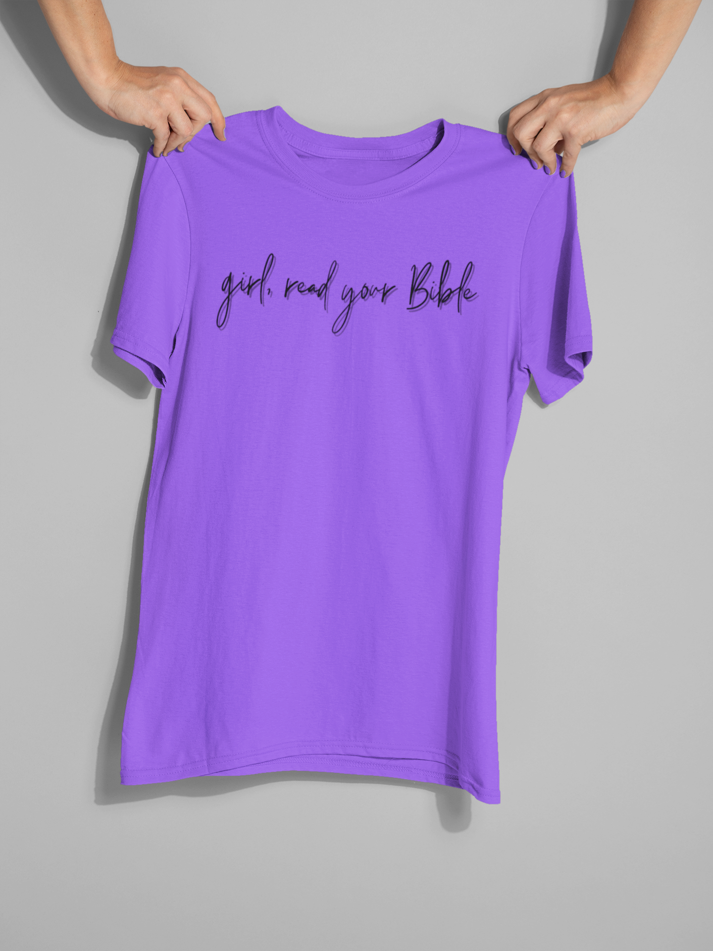 Girl, Read Your Bible