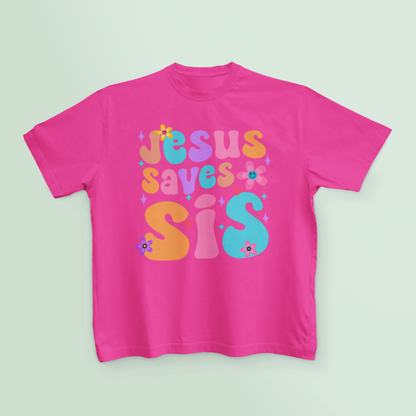 Jesus Saves Sis