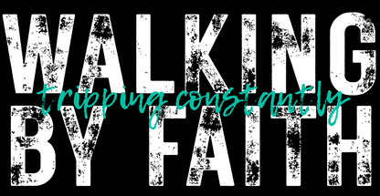 Walking by Faith