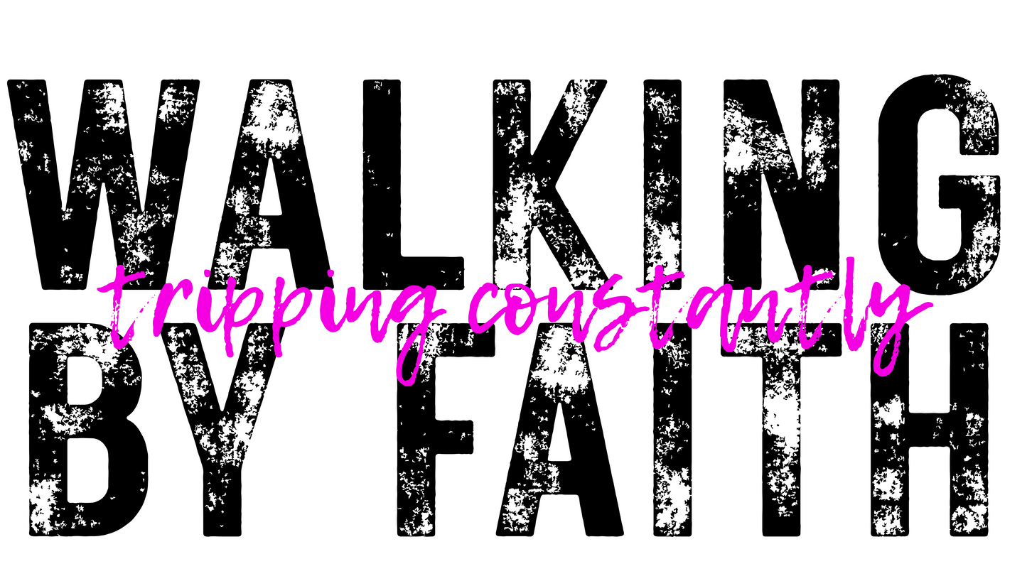 Walking by Faith